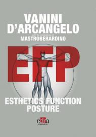 EFP. Esthetics function posture