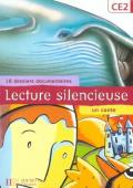 Lecture silencieuse CE2. Per le Scuole elementari