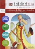 Le bibliobus. CE2. Le joueur de flute de hamelin. Livre de l'élève. Per la Scuola elementare