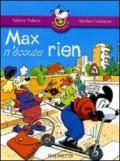 Max n'écoute rien. Per la Scuola elementare