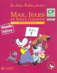 Max, jules et leurs copains cp - fichier de l'élève 1 ne 2006