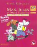 Max, Jules et leurs copains. CP. Fichier de l'élève. Per la Scuola elementare