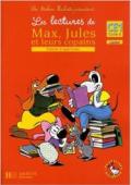 Les lectures de Max. Jules et leurs copains. CE1. Cahier d'exercices. Per la Scuola elementare