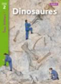 Dinosaures. Niveau 2. Tous lecteurs! Livre d'élève. Per la Scuola elementare