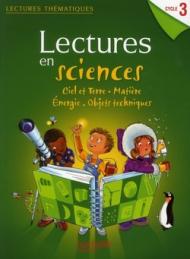 Lectures thematiques. Sciences. Cycle 3. Per la Scuola elementare