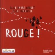 Lecture CP. Collection pilotis. Album 4 rouge. Per la Scuola elementare