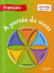 À portée de mots. Français CE1-CE2. Livre de l'élève. Per la Scuola elementare