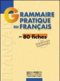 Grammaire pratique du français (French Edition)