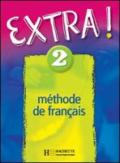 Extra. Livre de l'élève. Per la Scuola media: 2