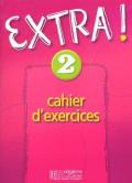 Extra. Cahier d'exercices. Per la Scuola media: 2