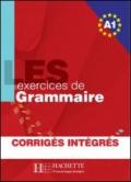 Les 500 exercices de grammaire + corrigés (A1) (French Edition)