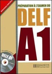 Delf. A1. Livre de l'élève. Per le Scuole superiori. Con CD Audio