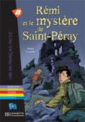 Remi Et Le Mystere de St-Peray. Lire En Francais Facile A1