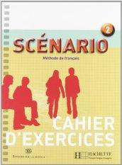 Scenario. Italie. Cahier. Per le Scuole superiori: 2