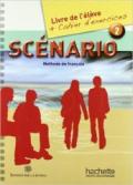 Scenario. Italie. Livre de l'élève-Cahier. Ediz. compatta. Per le Scuole superiori. Con CD Audio: 2