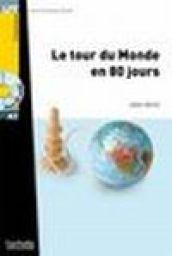 Le tour du monde en 80 jours. Con CD Audio