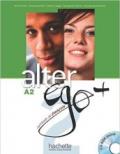 Alter ego +. Livre de l'élève. Con DVD-ROM