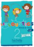 Les loustics. Livre de l'élève. Per le Scuola elementare. Con CD Audio. Vol. 2