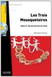 Les trois mousquetaires. Tome 2. Con CD Audio formato MP3