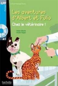 Chez le veterinaire. Les aventures d'Albert et Folio. A1. Con CD Audio formato MP3