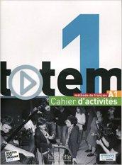 TOTEM 1: CAHIER D'ACTIVITES + CD AUDIO