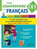 Pour comprendre tout le francais. CE1. Grammaire, conjugaison, orthographe. Per la Scuola elementare