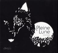 Pleine Lune