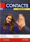 Contacts. Méthode de français. Volume unico. Con Cahier. Per le Scuole superiori. Con ebook. Con espansione online. Con CD-Audio