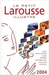 Le petit Larousse illustré. Per le Scuole superiori