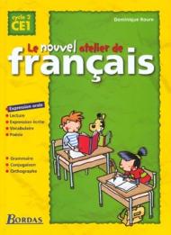 Le Nouvel atelier de français. CE1. Per la Scuola elementare