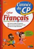 Cahier de français. L'année du CP. Per la Scuola elementare