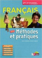 Francais. Methodes et pratiques. Per le Scuole superiori