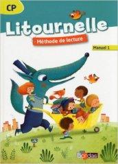 Litournelle. CP. Manuel 1. Per la Scuola elementare