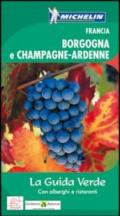 Francia. Borgogna e Champagne-Ardenne. Ediz. illustrata