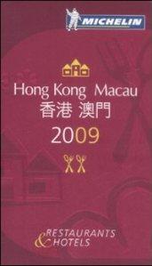 Hong Kong Macau 2009. La Guida Michelin. Ediz. inglese e cinese