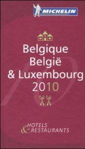 Belgio. Lussemburgo 2010. La guida rossa. Ediz. inglese, tedesca, francese e olandese