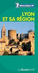 Lione e la sua regione. Ediz. francese