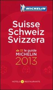 Guida Michelin. Alberghi e ristoranti - Svizzera 2013