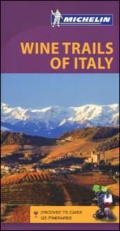 Wine trails of Italy