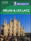 Milan & les lacs. Weekend. Ediz. illustrata