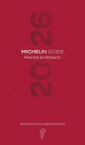 France & Monaco 2026. Guide Michelin. Restaurants & hébergements