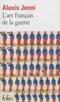 L'ART FRANCAIS DE LA GUERRE