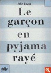 Le garçon en pyjama rayé. Une fable de John Boyne. Per la Scuola elementare