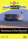 Aventure a Fort Boyard. Con CD Audio