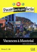 Vacances a Montreal. Con CD Audio