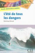 L'ete de Tous les Dangers