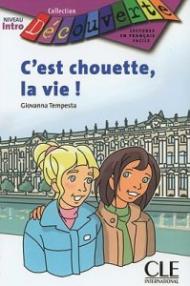 C'est chouette, la vie ! : Niveau intro