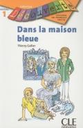 Dans la maison bleue : Niveau 1