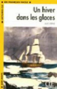 Un Hiver Dans Les Glaces Book (Level 1)