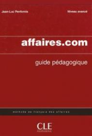 Affaires.com Niveau avancé : Livre du professeur